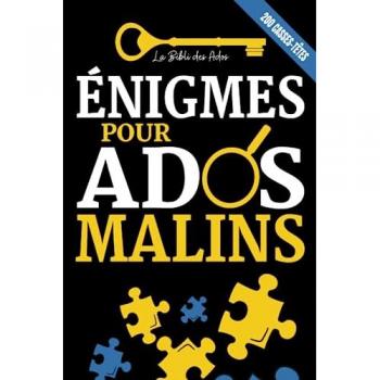 Énigmes pour Ados Malins: 200 Casse-têtes, Enquêtes policières et jeux de logique à résoudre (+solutions) | Pour les adolescents de 12 ans et plus