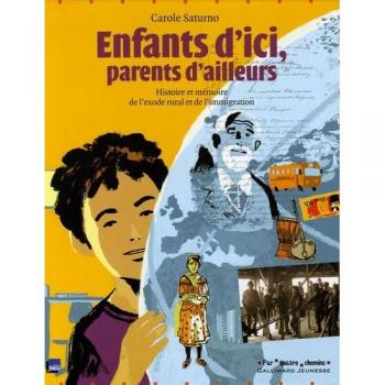 Enfants d'ici, parents d'ailleurs histoire et memoire de l'exode rural et de l'immigration