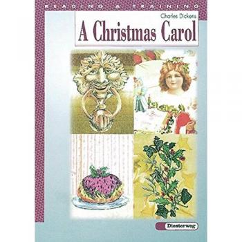 Reading and Training. A set of graded readers: A Christmas Carol: by Charles Dickens, retold by Peter Foreman: 5./6. Lernjahr