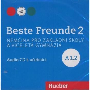 Beste Freunde A1.2: Audio CD k uÄebnici