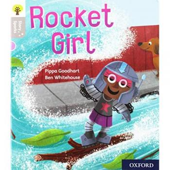 Oxford Reading Tree Story Sparks Oxford Level 1 Rocket Girl by Pippa Goodhart