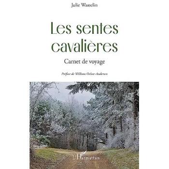 Les sentes cavalières : carnet de voyage