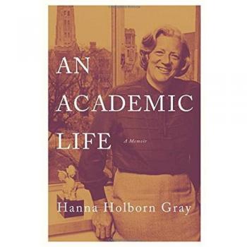 An Academic Life: A Memoir (The William G. Bowen Memorial Series in Higher Education)