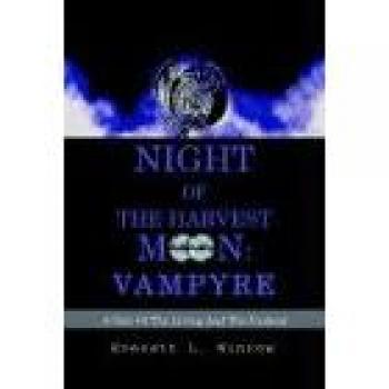 Night of the Harvest Moon: Vampyre: A Tale Of The Living And The Undead