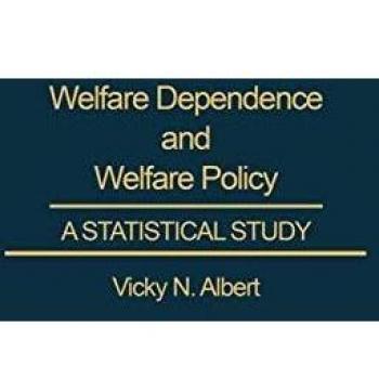 Welfare Dependence and Welfare Policy: A Statistical Study