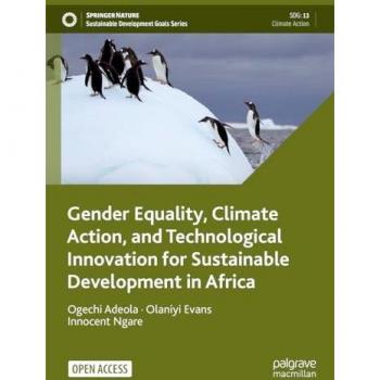 Gender Equality, Climate Action, and Technological Innovation for Sustainable Development in Africa (Sustainable Development Goals Series)