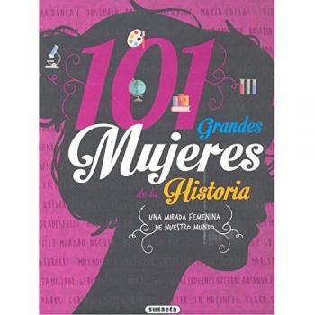 101 GRANDES MUJERES DE LA HISTORIA