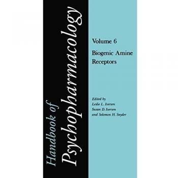 Biogenic Amine Receptors (Handbook of Psychopharmacology (6), Band 6)