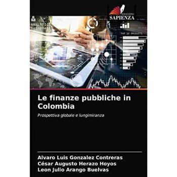 Gonzalez Contreras, Alvaro Luis: Le finanze pubbliche in Colombia