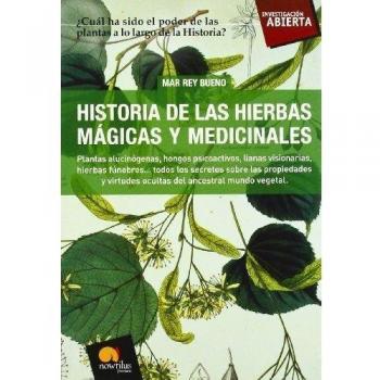 Historia de las hierbas mágicas y medicinales