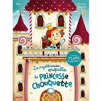 La mystérieuse enquête de Princesse Chouquette