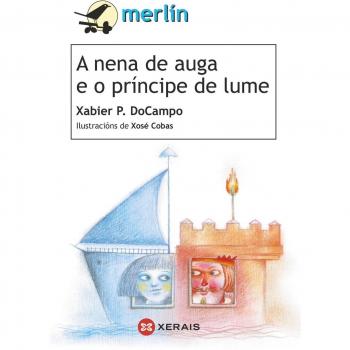 A Nena De Auga E O Príncipe De Lume