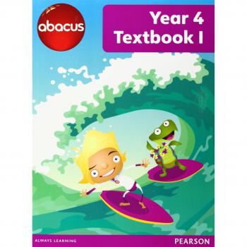 Abacus Year 4 Textbook 1 (Abacus 2013)