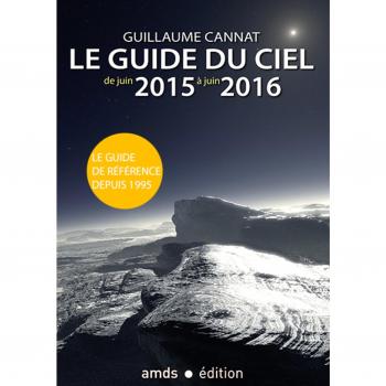 Le guide du ciel de juin 2015 à juin 2016