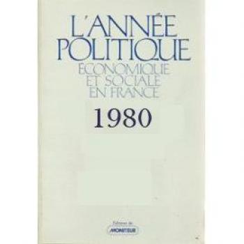 L'ANNEE POLITIQUE 1980
