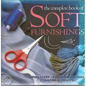 The Complete Book of Soft Furnishings