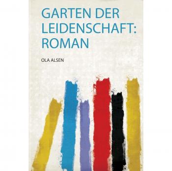 Garten Der Leidenschaft