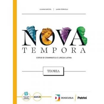 Nova tempora. Corso di grammatica e lingua latina. Teoria. Eserci...