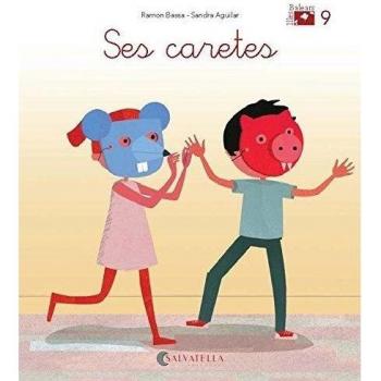 De mica en mica V.I.B. 9: Ses caretes (lligada-pal) (-r-) (Tapa blanda).