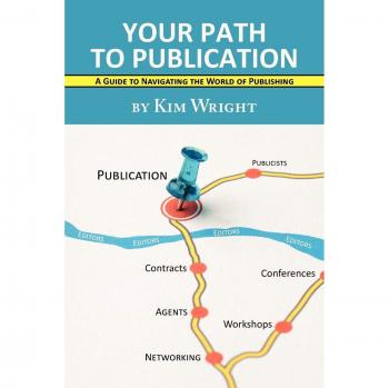 Your Path to Publication: A Guide to Navigating the World of Publishing