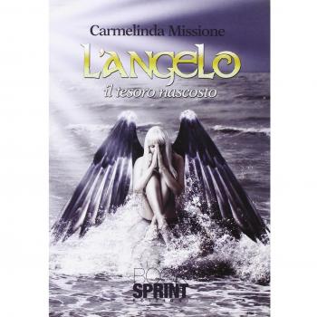 L' angelo. Il tesoro nascosto