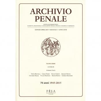 Archivio penale. Rivista quadrimestrale di diritto, procedura e legislazione penale, speciale, europea e comparata