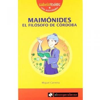 Maimónides el filósofo de córdoba