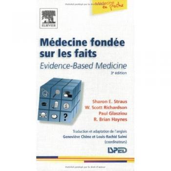 Médecine fondée sur les faits : Evidence-Based Medicine (1Cédérom)