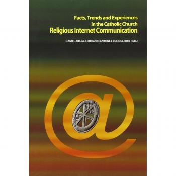 Religious Internet Communication. Facts, trends and experiences in the catholic church