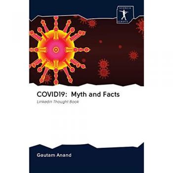 COVID19: Myth and Facts, Fachbücher von Gautam Anand