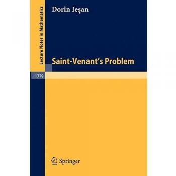 Saint-Venant's Problem (Lecture Notes in Mathematics (1279), Band 1279)
