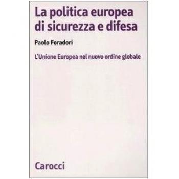 La politica europea di sicurezza e difesa. L'Unione Europea nel nuovo ordine globale