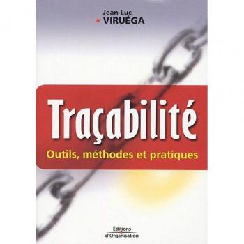 Traçabilité: Outils, méthodes et pratiques (ED ORGANISATION)