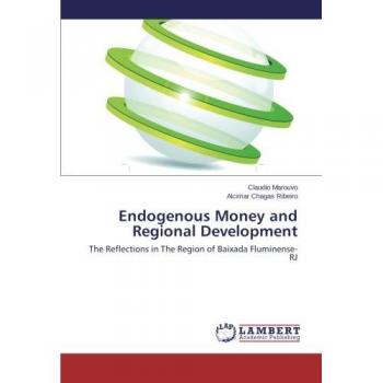 Endogenous Money and Regional Development: The Reflections in The Region of Baixada Fluminense-RJ