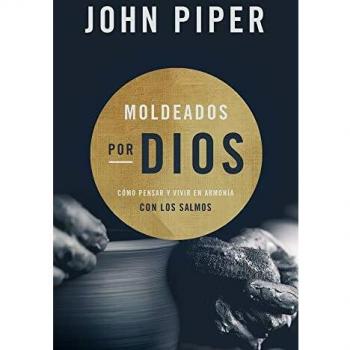 Moldeados por Dios