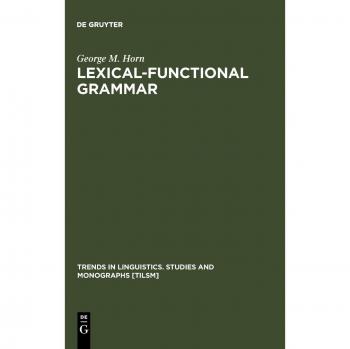 Horn, George M.: Lexical-Functional Grammar