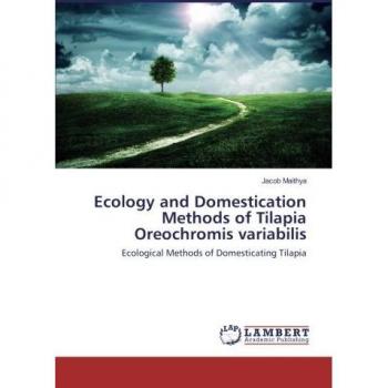 Ecological Methods of Domesticating Tilapia