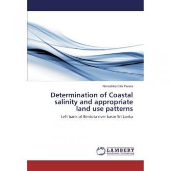 Perera, Nimeshika Dilni: Determination of Coastal salinity and appropriate land use patterns