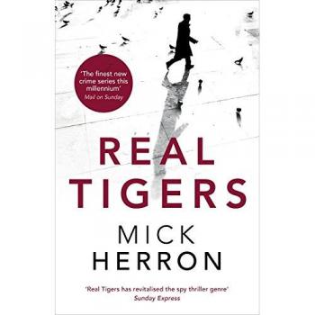 Real Tigers: Jackson Lamb Thriller 3