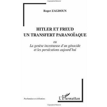 Hitler et freud, un transfert paranoïaque