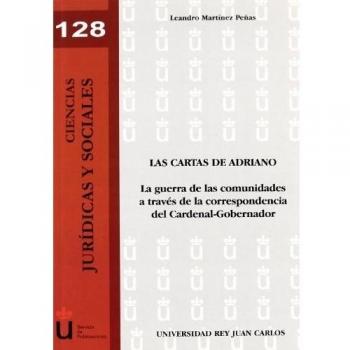 Las cartas de adriano: La guerra de las comunidades a través de la correspondencia del cardenal-gobernador (Tapa blanda).