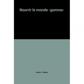 Nourrir le monde -gamma