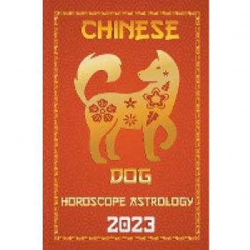 Dog Chinese Horoscope 2023