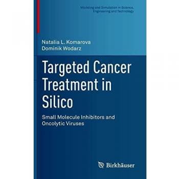 Targeted Cancer Treatment in Silico: Small Molecule Inhibitors and Oncolytic Viruses