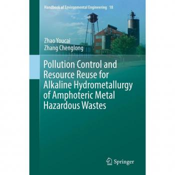 Pollution Control and Resource Reuse for Alkaline Hydrometallurgy of Amphoteric Metal Hazardous Wastes