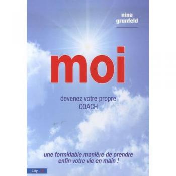 Moi : Devenez votre propre coach !