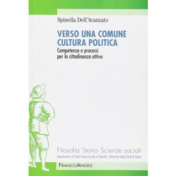 Verso una comune cultura politica. Competenze e processi per la cittadinanza attiva