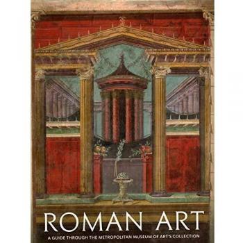 Roman Art a Guide Through the Met Collection