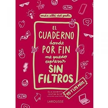 El cuaderno donde por fin me puedo expresar sin filtros. YO y los MÍOS