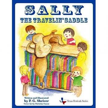 Sally the Travelin' Saddle: A travel book for ages 3-8